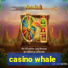 casino whale